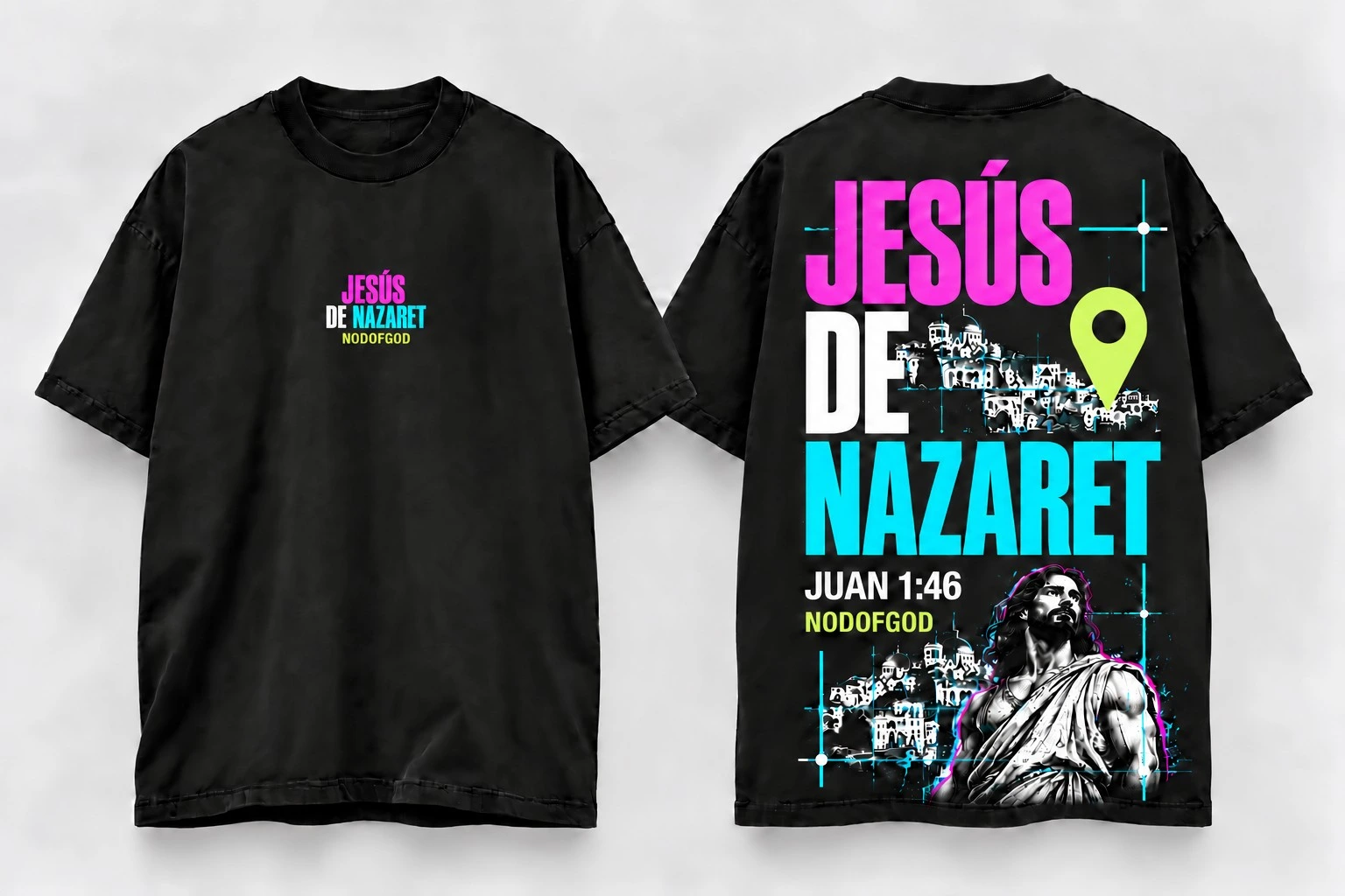Polera JESÚS DE NAZARET · JUAN 1:46, frente y espalda